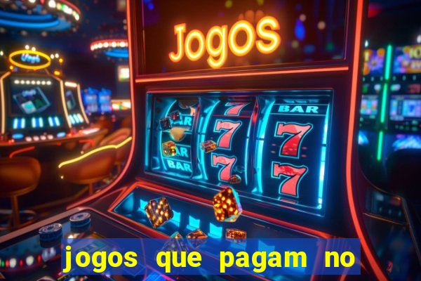 jogos que pagam no cadastro 2024